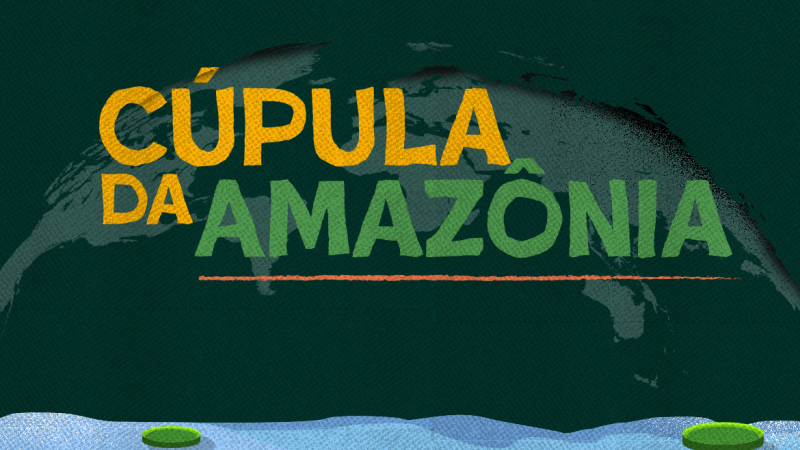 Cúpula da Amazônia vai discutir desenvolvimento sustentável da região